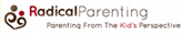 Radical Parenting