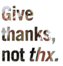 give thanks not thx