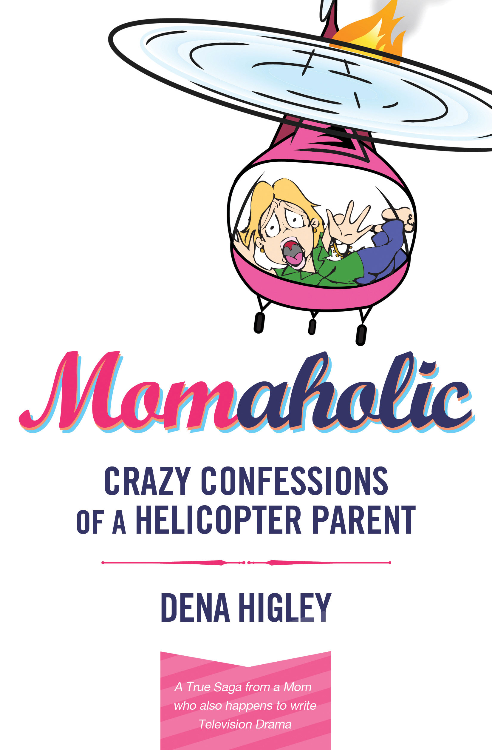 momaholic helicopter mom book
